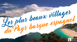 Les plus beaux villages du Pays basque espagnol
