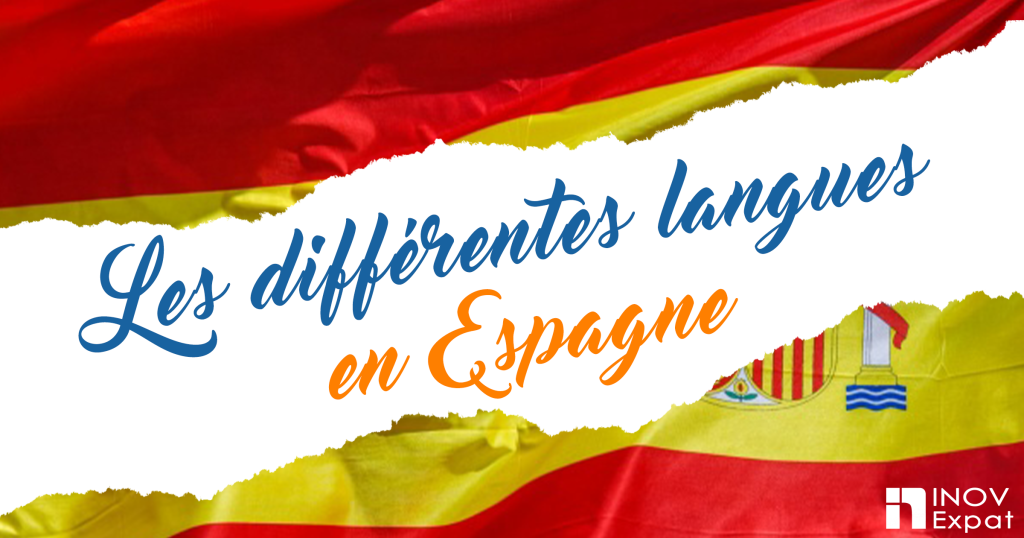 Les différentes langues en Espagne Le Blog D