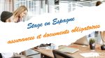 Stage en Espagne : Les assurances et documents obligatoires