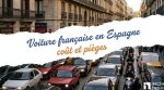 Voiture française en Espagne
